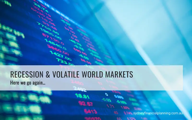 Recession & volatile world markets